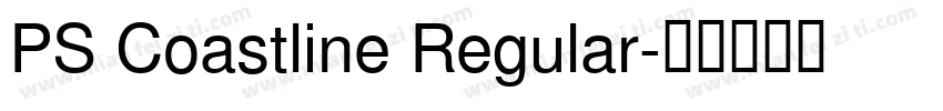 PS Coastline Regular字体转换